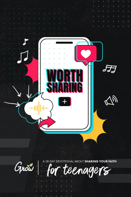 Worth Sharing: A 28-Day Devotional about Sharing Your Faith