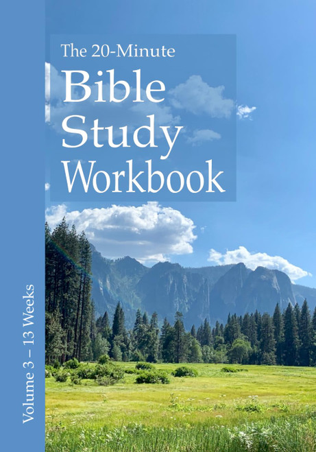 The 20-Minute Bible Study Workbook - Volume 3: Mark 1 & 2 Corinthians