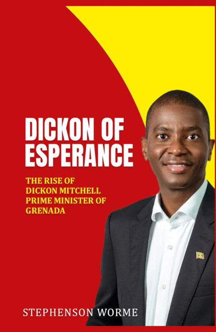 Dickon of Esperance: The Rise of Dickon Mitchell - Prime Minister of