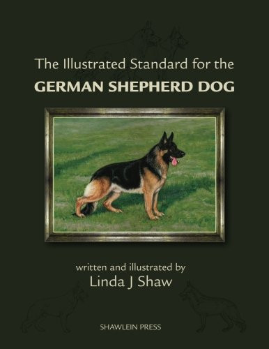 The Illustrated Standard for the German Shepherd Dog