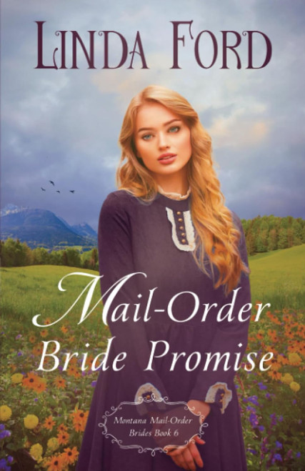 Mail-Order Bride Promise (Montana Mail-Order Brides)
