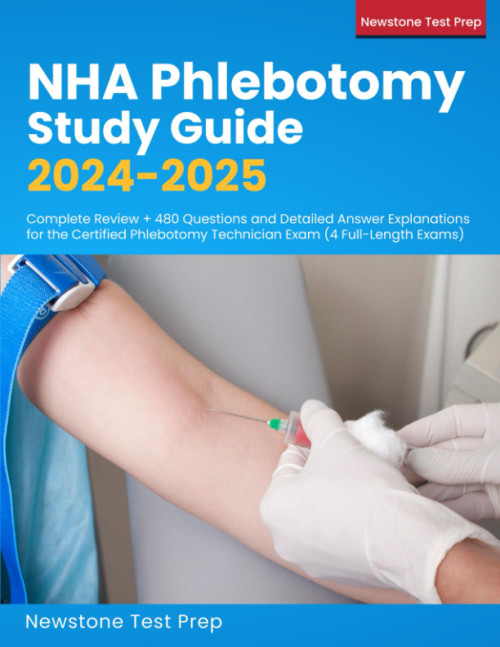 NHA Phlebotomy Study Guide 2024-2025