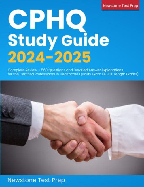 CPHQ Study Guide 2024-2025
