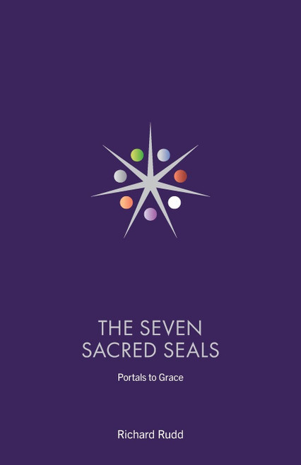 The Seven Sacred Seals: Portals To Grace