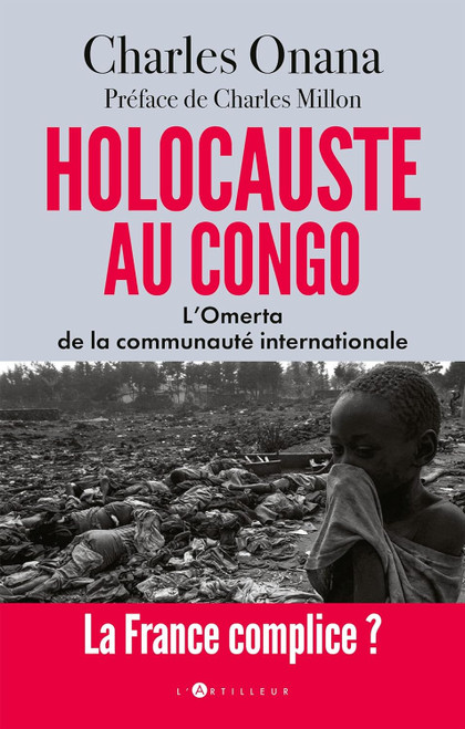 Holocauste au Congo: L'Omerta de la communaute internationale