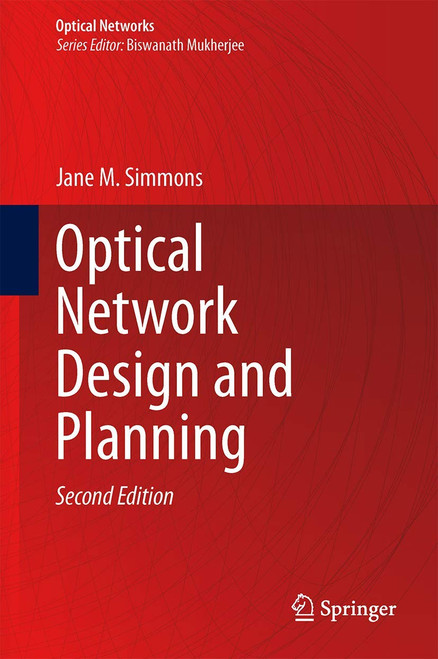 Optical Network Design and Planning (Optical Networks)
