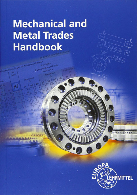 Mechanical and Metal Trades Handbook