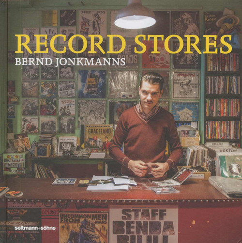 Record Stores: A Tribute to Record Stores. 400 Pages 190 Stores 36