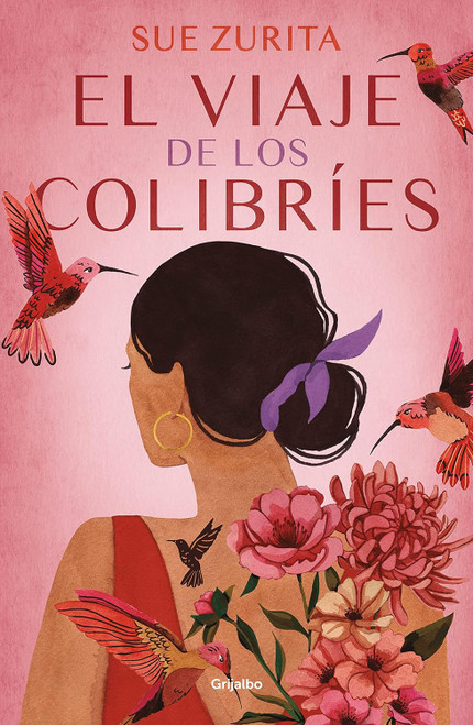 El viaje de los colibríes / The Journey of the Hummingbirds
