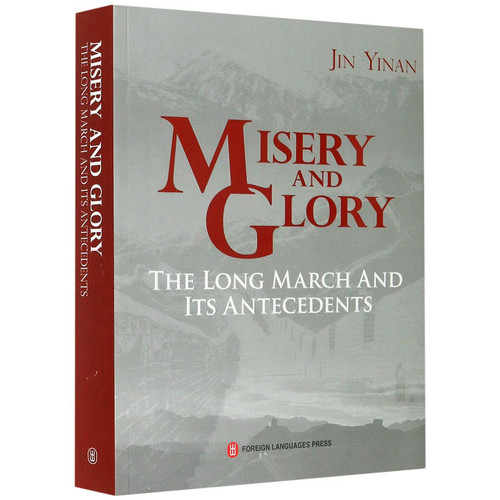 Misery and Glory: The Long March and its Antecedents