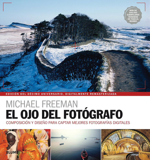 El ojo del fotografo (Spanish Edition)