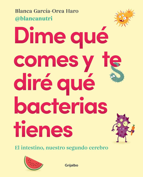 Dime que comes y te dire que bacterias tienes / Tell Me What You Eat