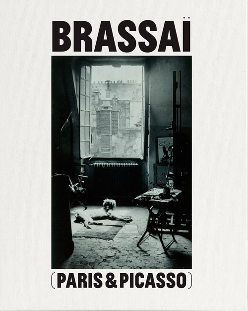 Brassa?+: Paris & Picasso
