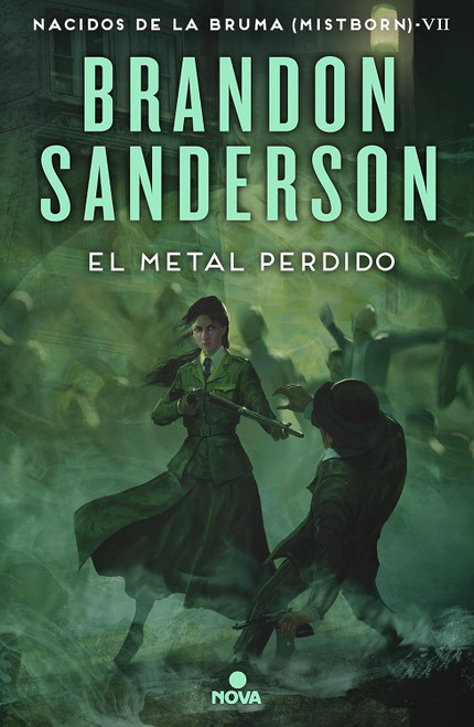 El metal perdido / The Lost Metal: A Mistborn Novel