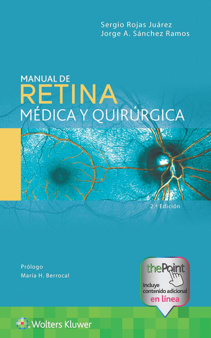 Manual de retina medica y quirorgica (Spanish Version)
