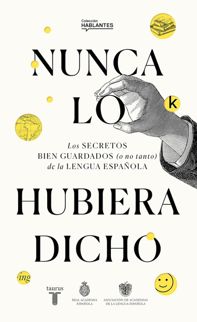 Nunca lo habria dicho / I Never Would Have Said It [Spanish Edition]