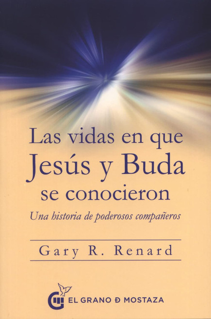 Las vidas en que Jesus y Buda se conocieron