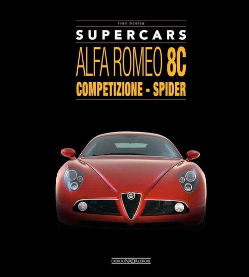 ALFA ROMEO 8C: Competizione - Spider (Supercars)