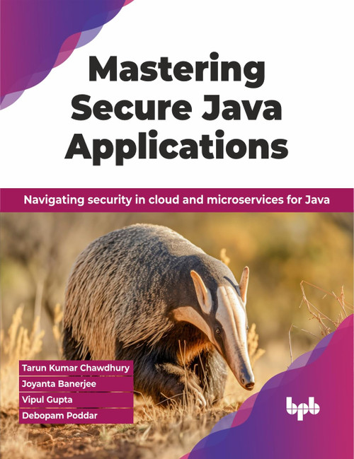 Mastering Secure Java Applications: Navigating security in cloud and