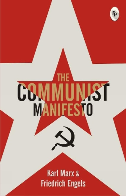 The Communist Manifesto [Feb 01 2018] Marx Karl