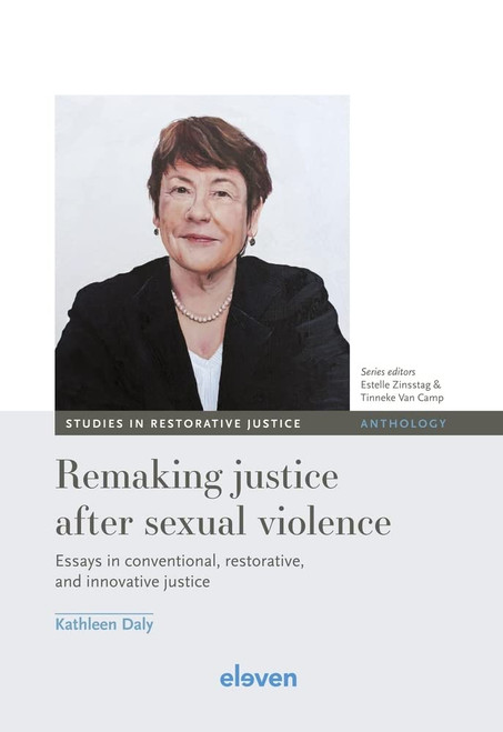 Remaking justice after sexual violence: Essays in conventional