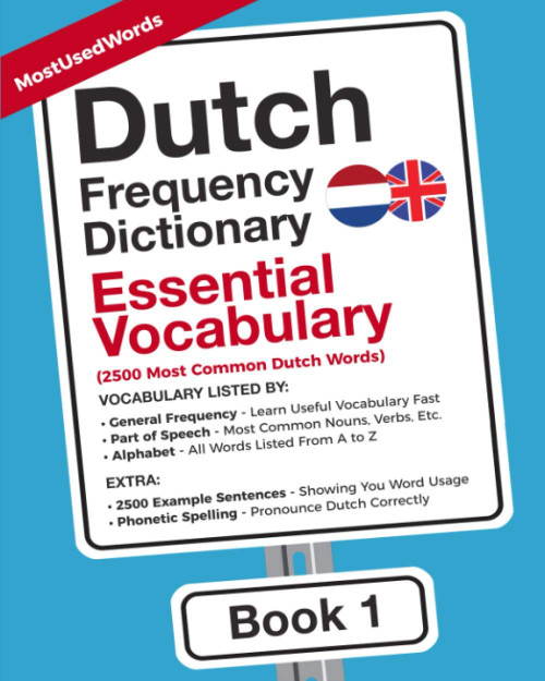 Dutch Frequency Dictionary - Essential Vocabulary: 2500 Most Common