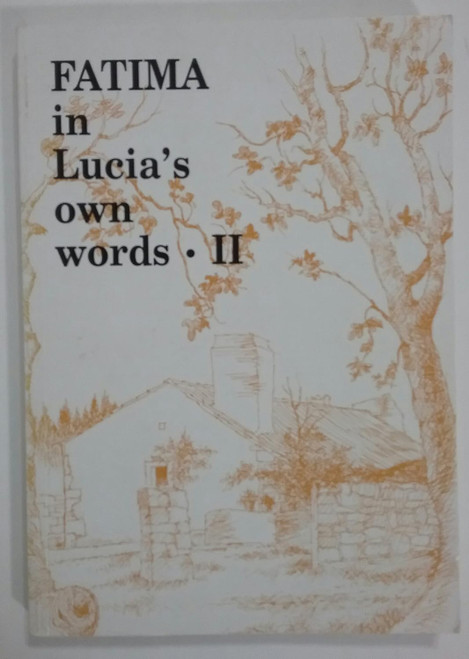 Fatima in Lucia's Own Words: Sister Lucia's Memoirs Vol. 2: 5th and
