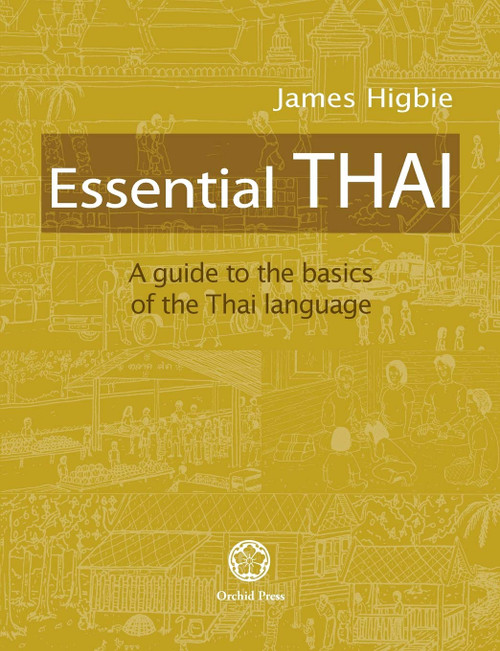 Essential Thai: A guide to the basics of the Thai Language