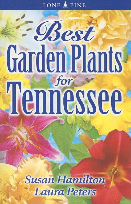 Best Garden Plants for Tennessee