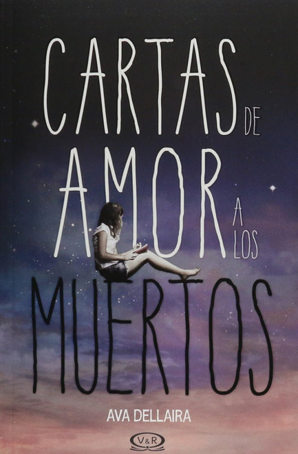 Cartas de amor a los muertos/ Love letters to the dead
