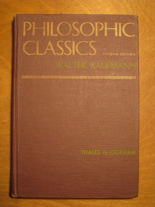 Philosophic Classics Vol. 1: Thales to Ockham 2nd. Ed.