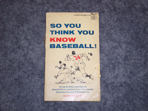 So You Think You Know Baseball! 100 Trivia Questions for Kids