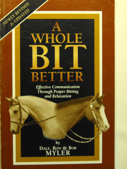 A Whole Bit better Effective Communication Through Proper Bitting and