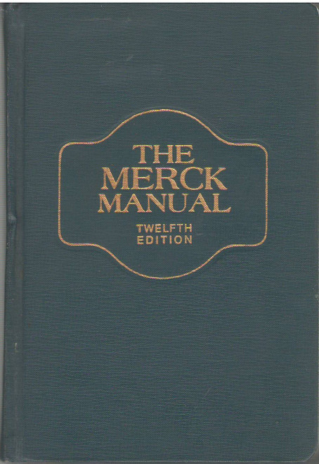 The Merck Manual Of Diagnosis And Therapy: Twelfth -12- Edition