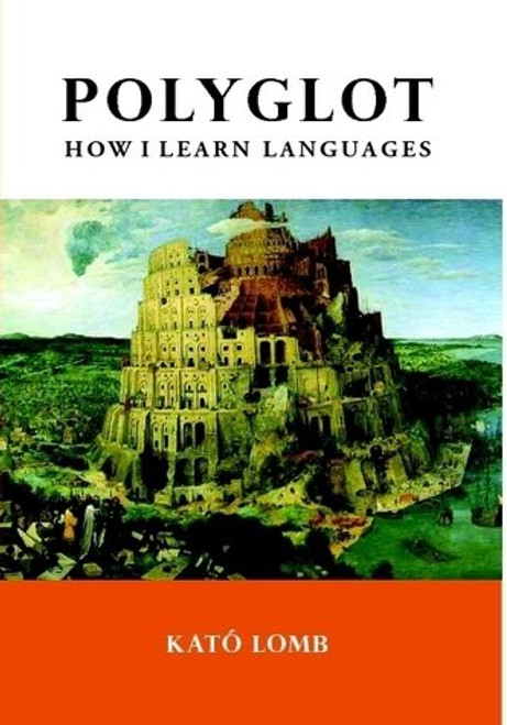 Polyglot: How I Learn Languages