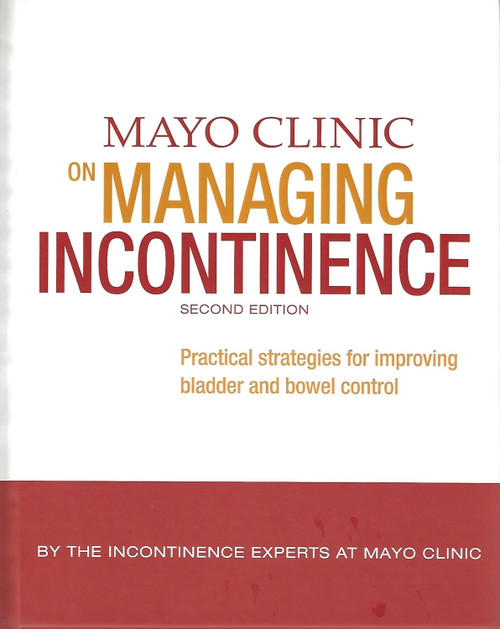 Mayo Clinic on Managing Incontinence