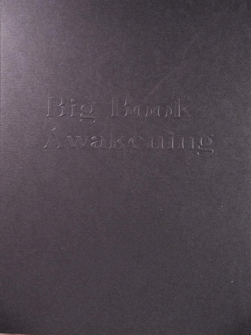 Big Book Awakening by Alcoholics Anonymous
