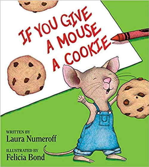 If You Give A Mouse A Cookie (Paperback Book)