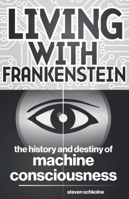 Living with Frankenstein: The History and Destiny of Machine