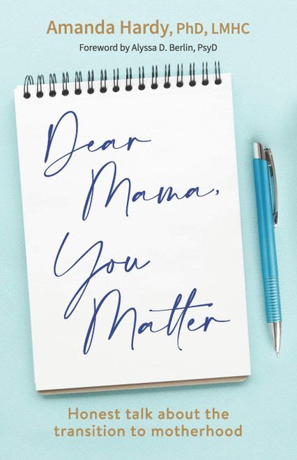 Dear Mama You Matter