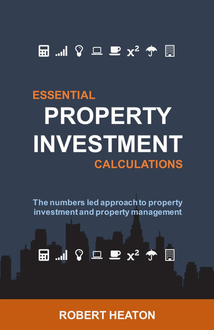 Essential Property Investment Calculations