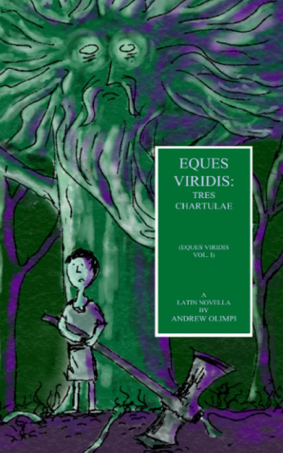 Eques Viridis: A Latin Novella (Latin Edition)