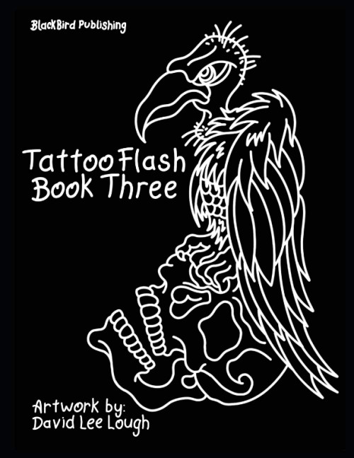 Tattoo Flash Book Three: artwork by David Lee Lough