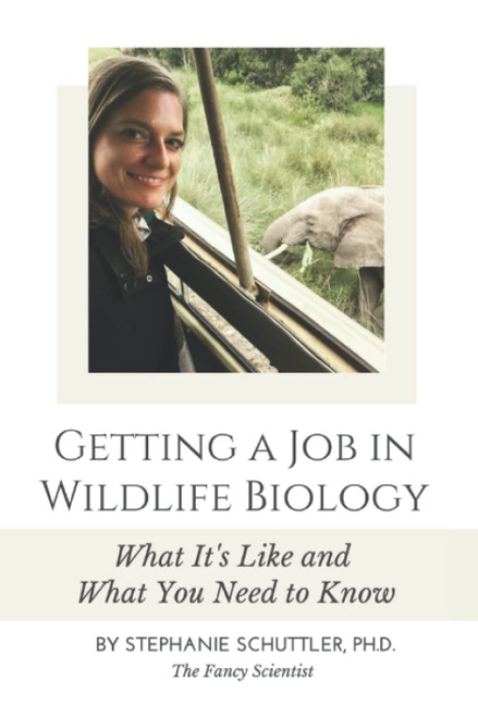Getting a Job in Wildlife Biology: What It's Like and What You Need