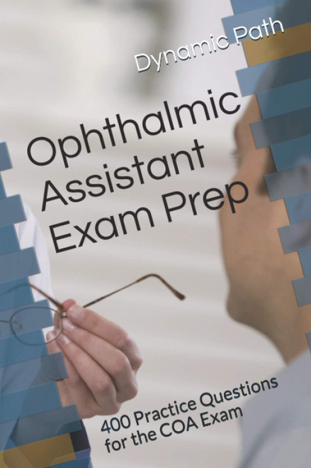 Ophthalmic Assistant Exam Prep