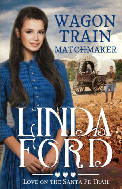 Wagon Train Matchmaker: Christian historical romance