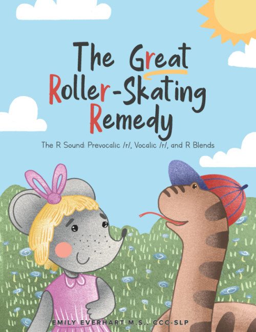 The Great Roller-Skating Remedy: The R Sound: Prevocalic /r/ Vocalic