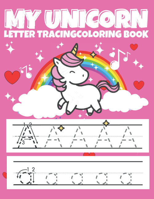 My Unicorn Letter Tracing & Coloring Workbook