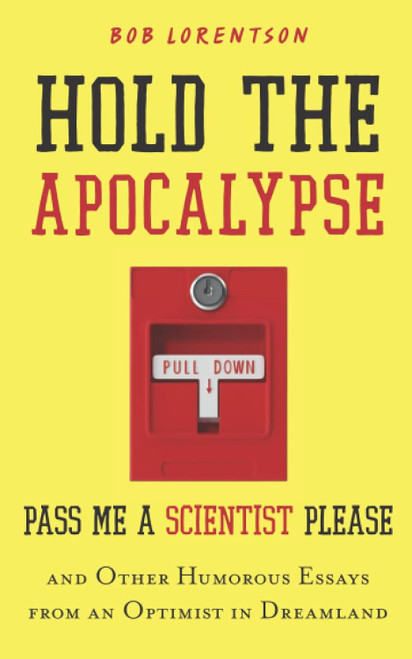 Hold the Apocalypse - Pass Me a Scientist Please