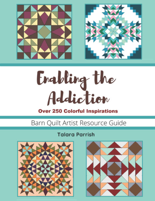 Enabling The Addiction - Complete Collection: Barn Quilt Artist